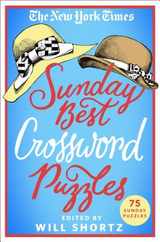 The New York Times Sunday Best Crossword Puzzles: 75 Sunday Puzzles Subscription
