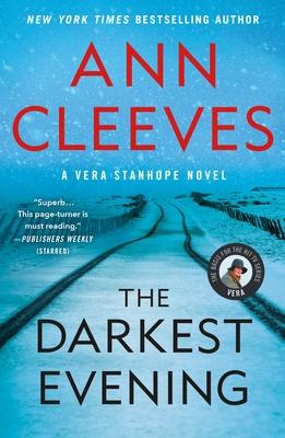 The Darkest Evening: A Vera Stanhope Novel