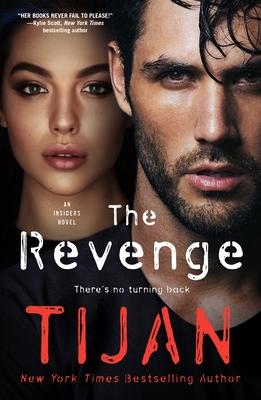 The Revenge: An Insiders Novel