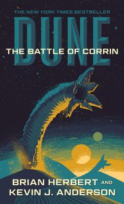 Dune: The Battle of Corrin: Book Three of the Legends of Dune Trilogy