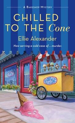 Chilled to the Cone: A Bakeshop Mystery