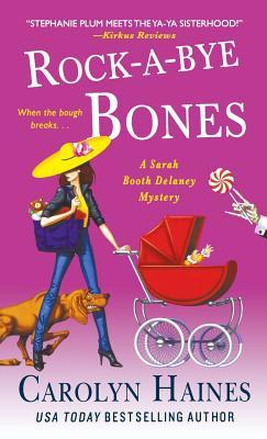 Rock-A-Bye Bones: A Sarah Booth Delaney Mystery