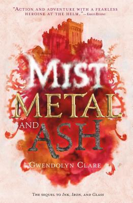 Mist, Metal, and Ash