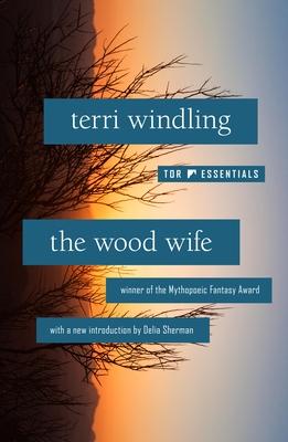 The Wood Wife