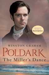 The Miller's Dance: A Novel of Cornwall, 1812-1813 Subscription
