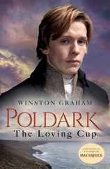 The Loving Cup: A Novel of Cornwall, 1813-1815 Subscription