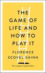 The Game of Life and How to Play It: The Complete Original Edition Subscription