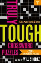 The New York Times Truly Tough Crossword Puzzles, Volume 1: 200 Challenging Puzzles Subscription