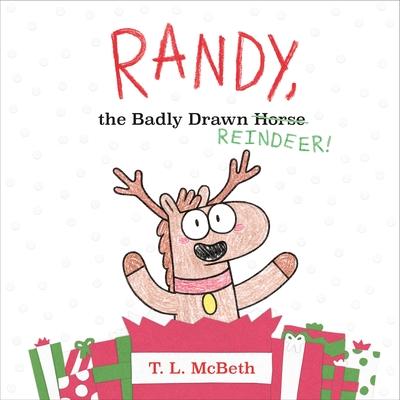 Randy, the Badly Drawn Reindeer!