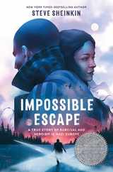 Impossible Escape: A True Story of Survival and Heroism in Nazi Europe Subscription