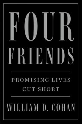 Four Friends: Promising Lives Cut Short