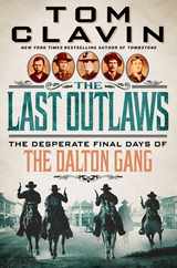 The Last Outlaws: The Desperate Final Days of the Dalton Gang Subscription