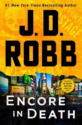 Encore in Death: An Eve Dallas Novel