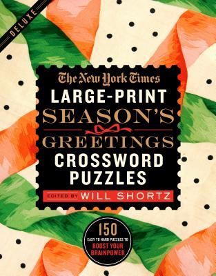 New York Times Large-Print Season's Greetings Crossword Puzzles