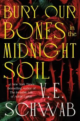 Bury Our Bones in the Midnight Soil Subscription
