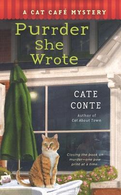 Purrder She Wrote: A Cat Cafe Mystery