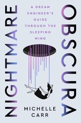 Nightmare Obscura: A Dream Engineer's Guide Through the Sleeping Mind Subscription