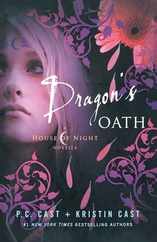 Dragon's Oath: A House of Night Novella Subscription