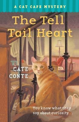 The Tell Tail Heart: A Cat Cafe Mystery