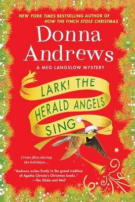 Lark! the Herald Angels Sing: A Meg Langslow Mystery