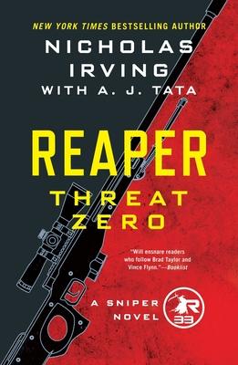 Reaper: Threat Zero: A Sniper Novel