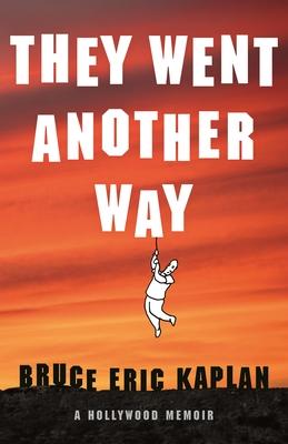 They Went Another Way: A Hollywood Memoir Subscription