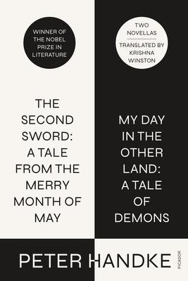 The Second Sword: A Tale from the Merry Month of May, and My Day in the Other Land: A Tale of Demons: Two Novellas Subscription