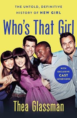 Who's That Girl: The Untold, Definitive History of New Girl Subscription