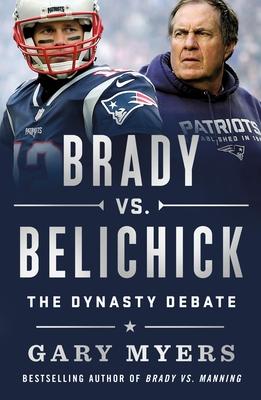 Brady vs. Belichick: The Dynasty Debate Subscription