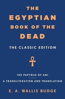 The Egyptian Book of the Dead: The Classic Edition Subscription
