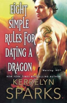 Eight Simple Rules for Dating a Dragon