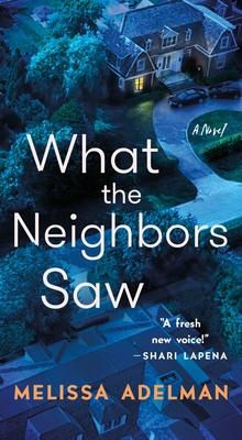 What the Neighbors Saw Subscription
