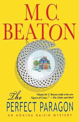 The Perfect Paragon: An Agatha Raisin Mystery