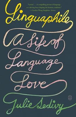 Linguaphile: A Life of Language Love Subscription