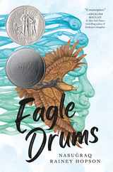 Eagle Drums: (Newbery Honor Book) Subscription