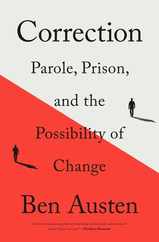 Correction: Parole, Prison, and the Possibility of Change Subscription