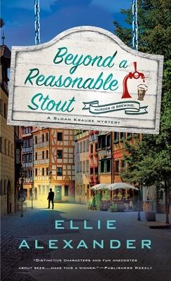 Beyond a Reasonable Stout: A Sloan Krause Mystery