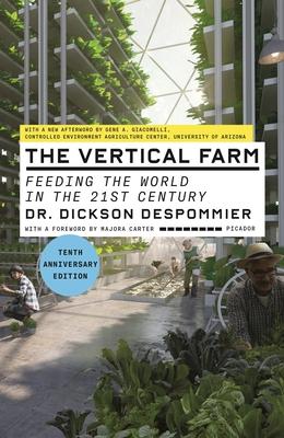 The Vertical Farm: Feeding the World in the 21st Century (Tenth Anniversary Edition)