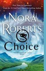 The Choice: The Dragon Heart Legacy, Book 3 Subscription