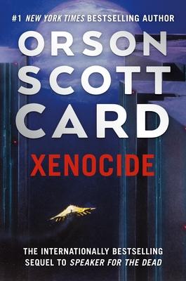 Xenocide: Volume Three of the Ender Saga