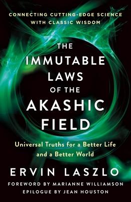 Immutable Laws of the Akashic Field