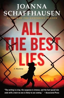 All the Best Lies: A Mystery