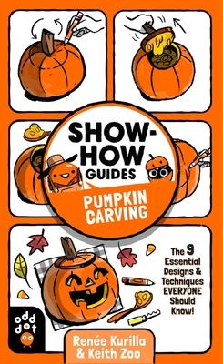 Show-How Guides: Pumpkin Carving: The 9 Essential Designs & Techniques Everyone Should Know!