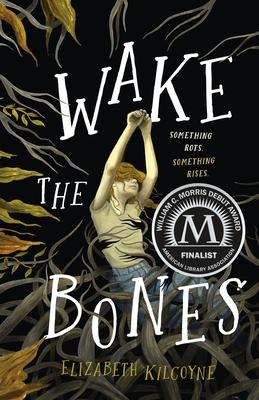 Wake the Bones