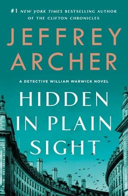 Hidden in Plain Sight: A Detective William Warwick Novel