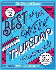 The New York Times Best of the Week Series 2: Thursday Crosswords: 50 Medium-Level Puzzles Subscription