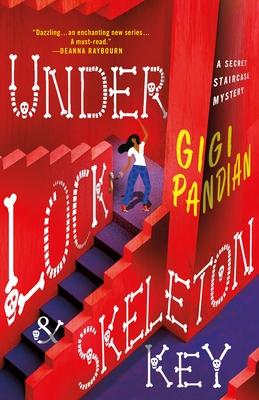 Under Lock & Skeleton Key: A Secret Staircase Mystery