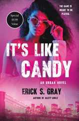 It's Like Candy: An Urban Novel Subscription