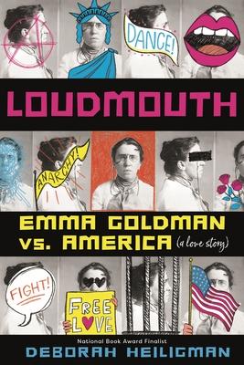 Loudmouth: Emma Goldman vs. America (a Love Story) Subscription
