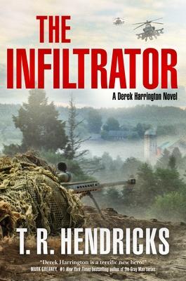 The Infiltrator: A Derek Harrington Novel